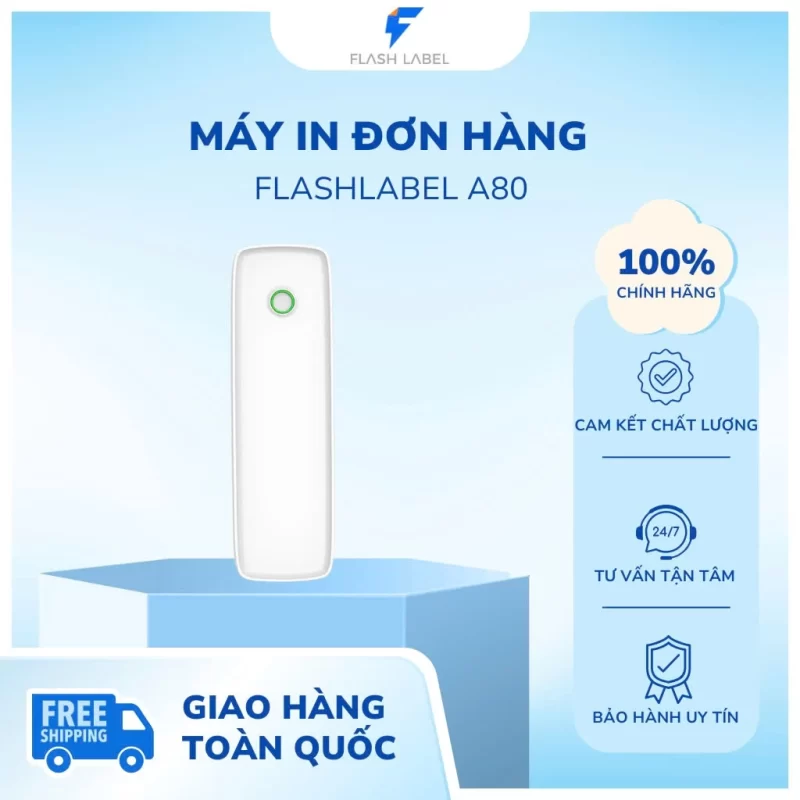 Máy In Nhiệt Đơn Hàng Flashlabel A80, Máy In Vận Đơn, Mã Vận Đơn, Mã Vạch, Phiếu Gửi Hàng